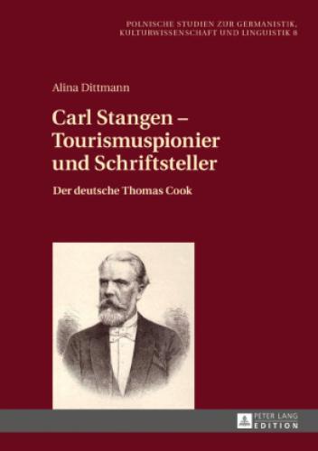 Thumbnail - Carl Stangen - Tourismuspionier Und Schriftsteller Der Deutsche Thomas
