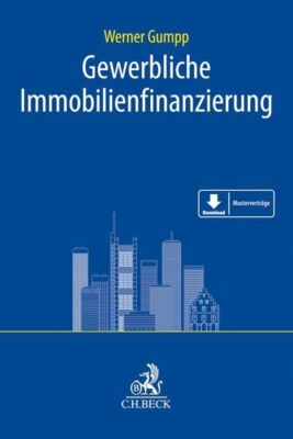 Gewerbliche Immobilienfinanzierung | Werner Gumpp | deutsch