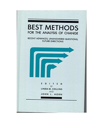 Best Methods for the Analysis of Change: Recent Advances, Unanswered Questions, 