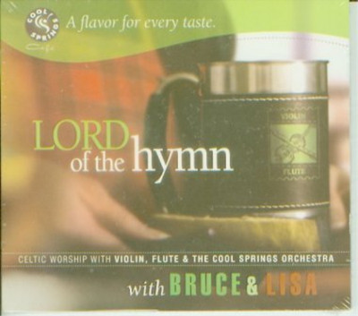 Bruce & Lisa Lord of the Hymn (CD)
