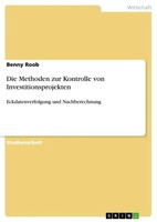 Die Methoden Zur Kontrolle Von Investitionsprojekten Benny Roob Taschenbuch 2010
