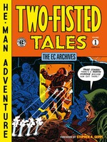 The EC Archives: Two-Fisted Tales Volume 1 | John Severin (U. A.) | Englisch