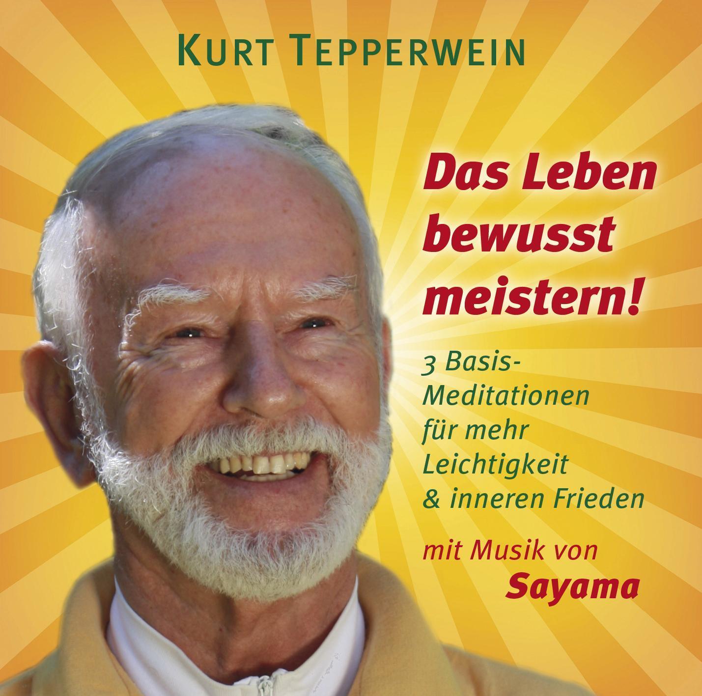 Thumbnail - Das Leben Bewusst Meistern, Kurt Tepperwein