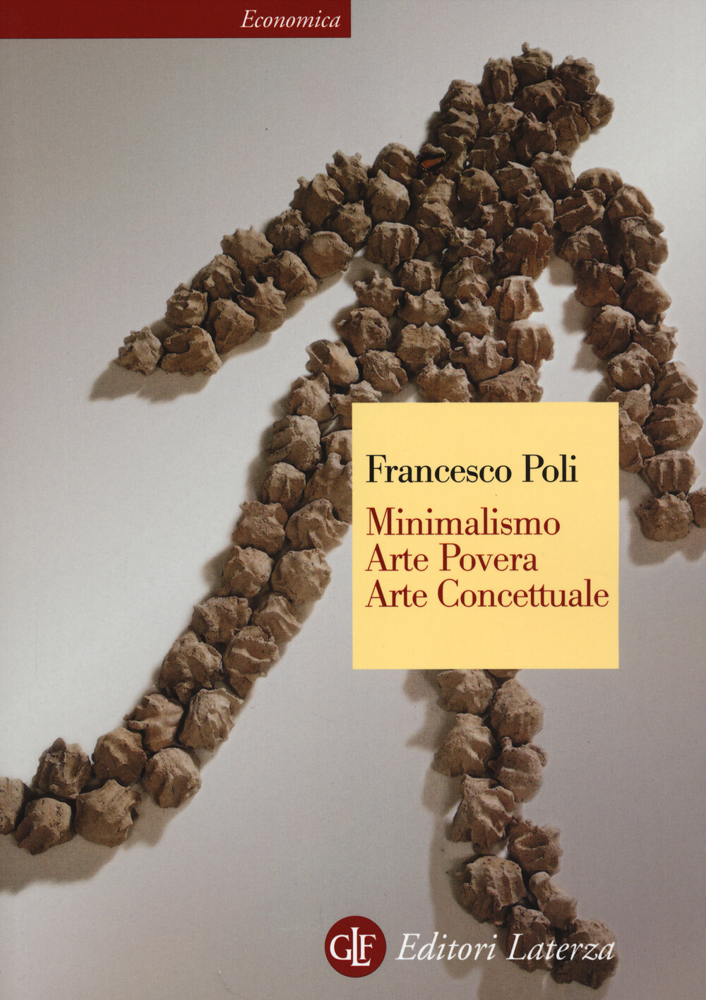 Libri Francesco Poli - Minimalismo, Arte Povera, Arte Concettuale. Ediz. Illustr