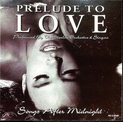 CD The Starlight Orchestra Prelude To Love: Songs After Midnight NEW OVP