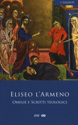 Predigten und theologische Schriften. Armenischer Text vorne - Elysée der Armenier