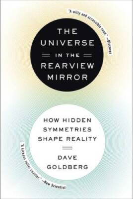 The Universe in the Rearview Mirror: How Hidden Symmetries S - VERY GOOD