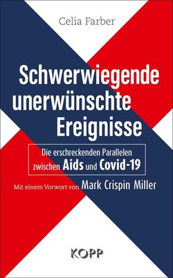 Schwerwiegende unerwünschte Ereignisse ~ Celia Farber ~  9783989920774