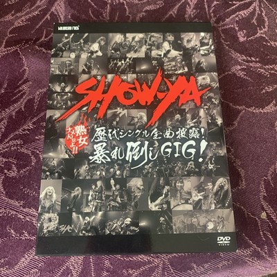 Show-ya DVD 歴代シングル全曲披露! 暴れ倒し Gig!  Dec 28 2013 Zepp DriverCity Tokyo Free S/H