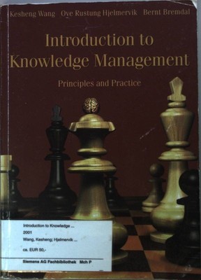 Introduction to Knowledge Management: Principles and Practice. Wang, Kesheng: