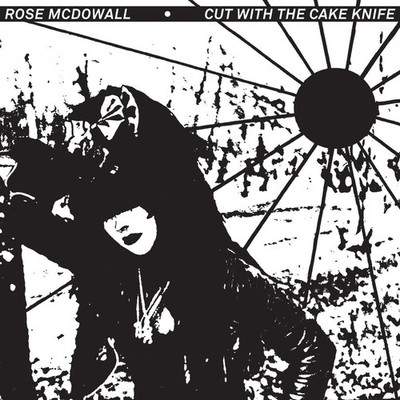 ROSE MCDOWALL - CUT WITH THE CAKE KNIFE (inkl. 2 Bonus-Tracks)  CD NEU 
