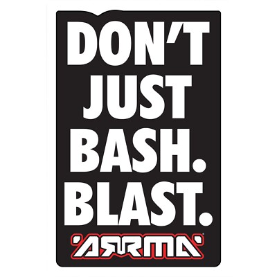 Arrma Don't Just Bash. Blast. Sticker
