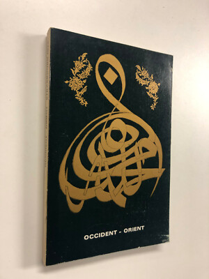 Occident Orient by Ville De Strasbourg - Pub: Douane - 1972 Paperback Book