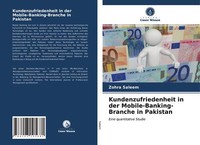 Kundenzufriedenheit In Der Mobile-Banking-Branche In Pakistan | Buch | 978620310