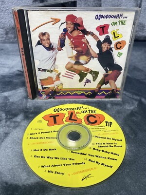 OoooooohhhOn the TLC Tip by TLC (CD, Feb-1992, LaFace