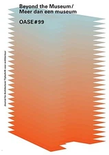 OASE 99: THE ARCHITECTURE (MUSEUM) EFFECT By Sergio M. Figueiredo & Pedro VG