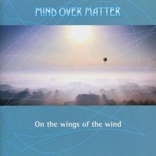 On the Wings of the Wind von Mind Over Matter | CD | Zustand sehr gut