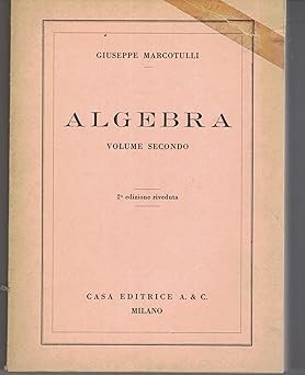 Algebra Vol. 2 [Bibliothekseinband] G. Marcotulli
