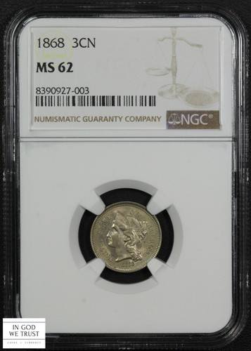 1868 Nickel Three Cent Piece 3CN NGC MS 62