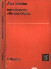 Introduzione alla sociologia. [Paperback] Alex Inkeles