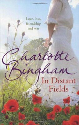 In Distant Fields Bingham, Charlotte