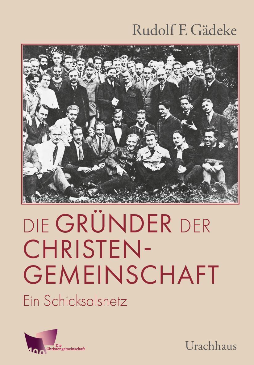 Rudolf F. Gädeke | Die Gründer Der Christengemeinschaft | Buch |