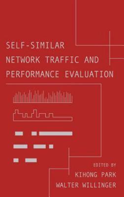 Self-Similar Network Traffic and Performance Evaluation by Kihong Park