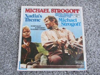 MICHAEL STROGOFF - NADIA'S THEME Soundtrack : Vinyl Single 7'' Inch DECCA 1977