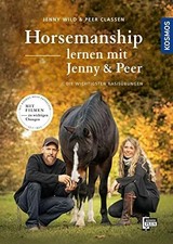 Horsemanship lernen mit Jenny und Peer: Die wichtigsten Buch Kosmos