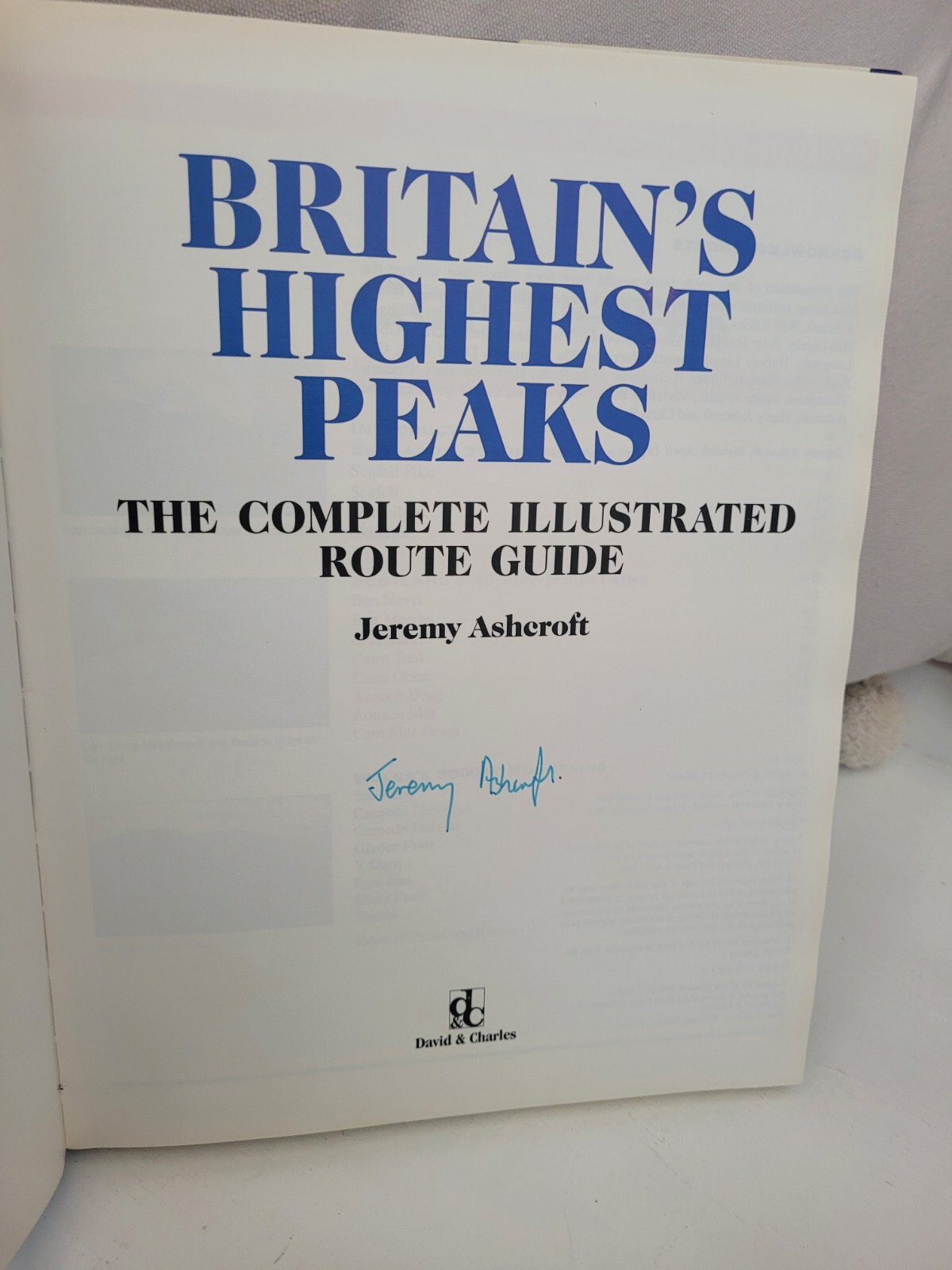 Britain's Highest Peaks: The Complete Illustrated Route Guide by Jeremy Ashcroft
