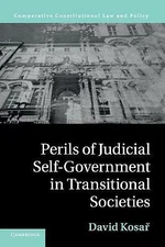 Perils Judicial Self-Government Transitional Societies David K… 9781107531048 LN