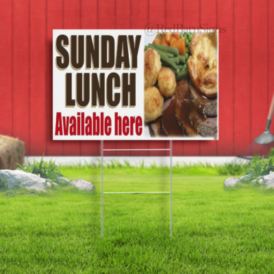 SUNDAY LUNCH AVAILABLE HERE YARD SIGN OUTDOOR SIGN waterproof + H-stakes