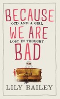 Lily Bailey | Because We Are Bad | Buch | Englisch (2017) | Gebunden