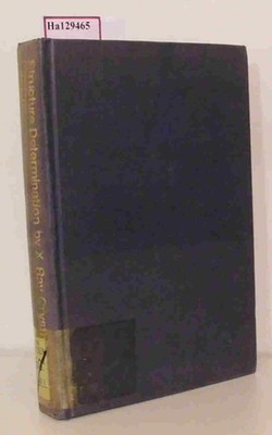 Structure Determination by X-Ray Crystallography. Ladd, M. F. C. / Palmer, R. A.