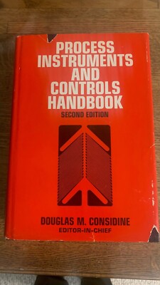 Process Instruments and Controls Handbook, douglas considine, 2nd ed 1974