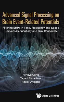 Cong Fengyu | ADV SIGNAL PROCESSING ON BRAIN EVENT-RELATED POTENTIALS | Buch