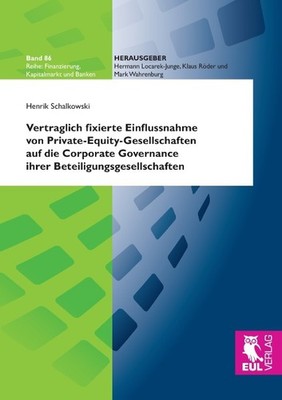 Vertraglich fixierte Einflussnahme von Private-Equity-Gesellschaften auf die Cor