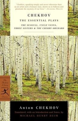 Chekhov: the Essential Plays : The Seagull, Uncle Vanya, Three Si