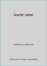 Scarlet Letter by Hawthorne, Nathaniel