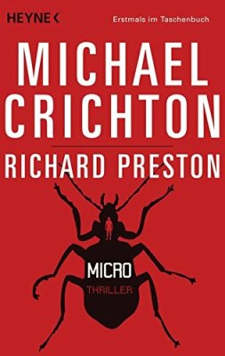 Micro von Michael Crichton und Richard Preston (Taschenbuch, Mangelexemplar)