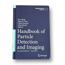Handbook Of Particle Detection & Imaging 2nd Edition Vol 1 (Springer Nature Ref)