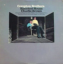  COMPTON BROTHERS -HAUNTED HOUSE/CHARLIE BROWN - DOT LP