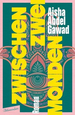 Zwischen zwei Monden | Aisha Abdel Gawad | 2023 | deutsch | Between Two Moons