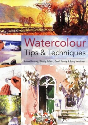 Watercolour Tips & Techniques (Watercolour Tips and Techniques) 