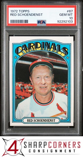 1972 Topps #67 Red Schoendienst Cardinals Hof Pop 6 PSA 10