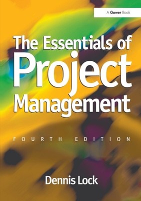 The Essentials of Project Management by Dennis Lock (Paperback Book)