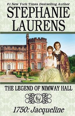 Die Legende von Nimway Hall: 1750: Jacqueline von Stephanie Laurens - neues Exemplar -...