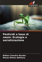 Bidhan Chandra Mandal (U. A.) | Pesticidi A Base Di Neem: Ecologia E...