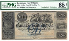 1840's $500 Canal & Banking Co. New Orleans, LA Obsolete - PMG 65 EPQ! TOP POP!