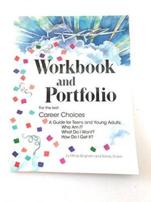 Workbook and Portfolio for the text Career Choices - Paperback - GOOD